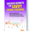eBook - Success Secrets for Savvy Casual Teachers